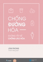 Chống Đường Hóa – Đường Tắt Để Chống Lão Hóa