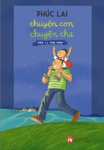 Chuyện Con Chuyện Cha – Cha Và Con Trai