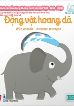 Sách Chuyển Động Thông Minh Đa Ngữ Việt – Anh – Pháp: Động Vật Hoang Dã – Wild Animals – Animaux Sauvages