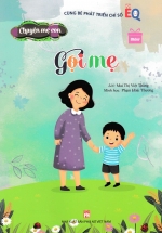 Chuyện Mẹ Con – Gọi Mẹ