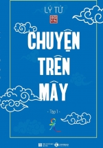 Chuyện Trên Mây – Tập 1