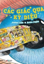 Chuyến Xe Khoa Học Kỳ Thú – Các Giác Quan Kỳ Diệu