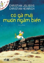 Chuyện Xóm Gà – Cô Gà Mái Muốn Ngắm Biển