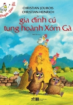 Chuyện Xóm Gà – Gia Đình Cú Tung Hoành Xóm Gà