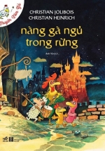 Chuyện Xóm Gà – Nàng Gà Ngủ Trong Rừng