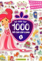 Cô Bé Bánh Dâu – Bộ Sưu Tập 1000 Đề Can Lấp Lánh (Tập 1)