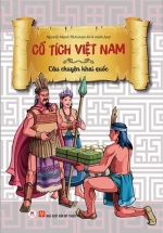 Cổ Tích Việt Nam – Câu Chuyện Khai Quốc