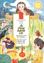 Cổ Tích Việt Nam – Vietnamese Fairy Tales – Ai Mua Hành Tôi