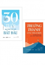 Combo 30 Tuổi – Mọi Thứ Chỉ Mới Bắt Đầu + Trưởng Thành Cùng Nỗi Cô Đơn (Bộ 2 Cuốn)
