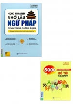 Combo 5000 Từ Vựng Tiếng Trung Bỏ Túi + Học Nhanh Nhớ Lâu Ngữ Pháp Tiếng Trung Thông Dụng (Bộ 2 Cuốn)