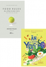 Combo Ăn Uống Đúng Cách + Ăn Là Nguồn Yêu Sống (Bộ 2 Cuốn)