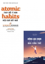 Combo Atomic Habits – Thay Đổi Tí Hon Hiệu Quả Bất Ngờ + Đừng Lựa Chọn An Nhàn Khi Còn Trẻ (2 Cuốn)