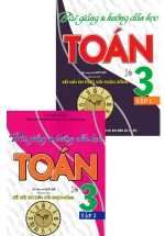 Combo Bài Giảng & Hướng Dẫn Học Toán Lớp 3 – Tập 1+ Tập 2 (Dùng Kèm SGK Kết Nối Tri Thức Với Cuộc Sống)
