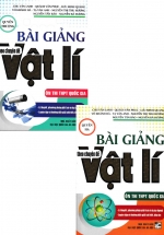Combo Bài Giảng Theo Chuyên Đề Vật Lí (Bộ 2 Cuốn)