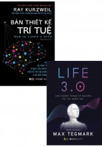 Combo Bản Thiết Kế Trí Tuệ + Life 3.0 – Loài Người Trong Kỷ Nguyên Trí Tuệ Nhân Tạo (Bộ 2 Cuốn)