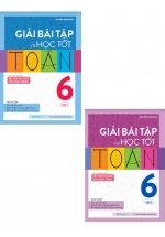 Combo Giải Bài Tập Và Học Tốt Toán 6 – Tập 1+2 (Theo SGK Kết Nối Tri Thức Với Cuộc Sống)