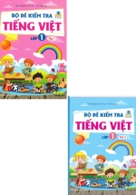 Combo Bộ Đề Kiểm Tra Tiếng Việt Lớp 1 – Tập 1 + 2 (Kết Nối Tri Thức Với Cuộc Sống) (Bộ 2 Cuốn)