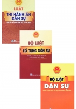 Combo Bộ Luật Dân Sự + Bộ Luật Tố Tụng Dân Sự + Luật Thi Hành Án Dân Sự (Bộ 3 Cuốn)