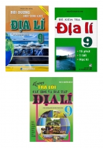 Combo Bồi Dưỡng Học Sinh Giỏi Địa Lí 9 + Kĩ Năng Trả Lời Câu Hỏi Và Bài Tập Địa Lí 9 + Đề Kiểm Tra Địa Lí 9 – 15 Phút – 1 Tiết – Học Kì (Bộ 3 Cuốn)