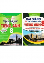 Combo Bồi Dưỡng Học Sinh Giỏi Tiếng Anh 8 + Bài Giảng Và Lời Giải Chi Tiết Tiếng Anh 8 Global Success (Bộ 2 Cuốn)