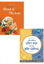 Combo Cân Bằng Cảm Xúc, Cả Lúc Bão Giông + Không Tự Khinh Bỉ Không Tự Phí Hoài (Bộ 2 Cuốn)