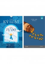 Combo Càng Kỷ Luật, Càng Tự Do + Kỷ Luật Tự Giác (Bộ 2 Cuốn)