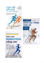 Combo Chạy Bộ Đến Già Tại Sao Không? + Giáo Trình Marathon Nâng Cao + Khoa Học Trong Chạy Bộ (Bộ 3 Cuốn)
