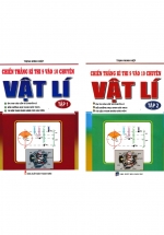 Combo Chiến Thắng Kì Thi 9 Vào 10 Chuyên Môn Vật Lí ( Tập 1 + Tập 2)