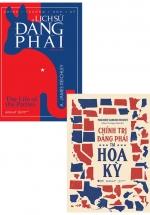 Combo Chính Trường Hoa Kỳ – Lịch Sử Đảng Phái + Chính Trị Đảng Phái Tại Hoa Kỳ (Bộ 2 Cuốn)