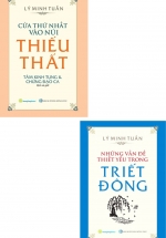 Combo Cửa Thứ Nhất Vào Núi Thiếu Thất – Tâm Kinh Tụng Và Chứng Đạo Ca + Những Vấn Đề Thiết Yếu Trong Triết Đông (Bộ 2 Cuốn)