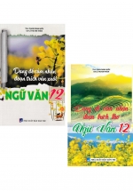 Combo Dạng Đề Cảm Nhận Đoạn Trích Thơ Và Văn Xuôi Ngữ Văn 12 (Bộ 2 Cuốn)