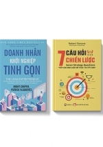Combo Doanh Nhân Khỏi Nghiệp Tinh Gọn + 7 Câu Hỏi Chiến Lược – Tiếp Cận Đơn Giản Để Thực Thi Tốt Hơn (Bộ 2 Cuốn)
