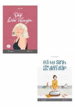 Combo Đừng Chỉ Đẹp Mà Không Hiểu Chuyện + Đã Hy Sinh Còn Đòi Đền Đáp (Bộ 2 Cuốn)
