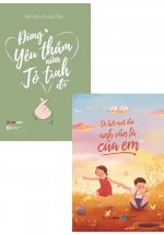 Combo Đừng Yêu Thầm Nữa, Tỏ Tình Đi + Đi Hết Một Đời Anh Vẫn Là Của Em (Bộ 2 Cuốn)