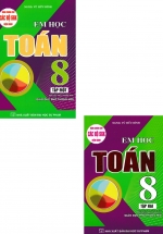 Combo Em Học Toán Lớp 8 Tập 1 + 2 (Dùng Chung Cho Các Bộ SGK Hiện Hành) (Bộ 2 Cuốn)