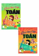 Combo Giải Bài Tập Toán 5 – Tập 1+2 (Bộ 2 Cuốn)