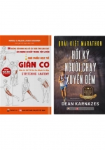 Combo Giải Phẫu Học Về Giãn Cơ + Quái Kiệt Marathon: Hồi Ký Người Chạy Xuyên Đêm (Bộ 2 Cuốn)