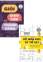 Combo Giỏi Giao Tiếp Dễ Thành Công + Đối Nhân Khéo – Xử Thế Hay (Bộ 2 Cuốn)
