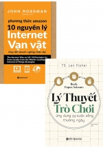 Combo Kéo Búa Bao – Lý Thuyết Trò Chơi Trong Cuộc Sống Thường Ngày + Phương Thức Amazon – 10 Nguyên Lý Internet Vạn Vật (Bộ 2 Cuốn)