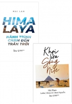 Combo Khơi Lửa Sông Nile + HIMALAYA – Hành Trình Chạm Đến Trán Trời (Bộ 2 Cuốn)