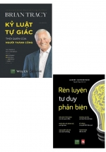 Combo Kỷ Luật Tự Giác + Rèn Luyện Tư Duy Phản Biện (Bộ 2 Cuốn)