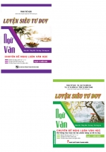 Combo Luyện Siêu Tư Duy Ngữ Văn Chuyên Đề Nghị Luận Văn Học (Bộ 2 Cuốn)