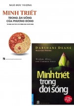 Combo Minh Triết Trong Đời Sống + Minh Triết Trong Ăn Uống Của Phương Đông (Bộ 2 Cuốn)