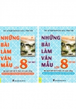 Combo ND – Những Bài Làm Văn Mẫu Lớp 8 – Tập 1 + 2 (Bộ Sách Kết Nối Tri Thức Với Cuộc Sống) (Bộ 2 Cuốn)