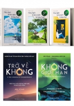 Combo Nếu Biết Trăm Năm Là Hữu Hạn + Trở Về Không + Không Giới Hạn (Bộ 3 Cuốn)