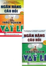 Combo Ngân Hàng Câu Hỏi Trắc Nghiệm Vật Lý (Bộ 2 Cuốn)