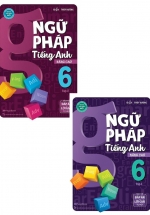 Combo Ngữ Pháp Tiếng Anh Nâng Cao Lớp 6 – (Biên Soạn Theo Chương Trình GDPT Mới) (Bộ 2 Cuốn)