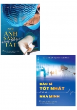 Combo Nơi Ánh Sáng Không Bao Giờ Tắt + Bác Sĩ Tốt Nhất Của Nhà Mình (Bìa Mềm)
