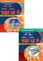 Combo Phát Triển Tư Duy Đột Phá Giải Bài Tập Tài Liệu Dạy Học Vật Lí 9 (Bộ 2 Tập)