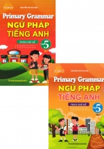 Combo Primary Grammar – Ngữ Pháp Tiếng Anh Theo Chủ Đề Lớp 5 (Bộ 2 Cuốn)